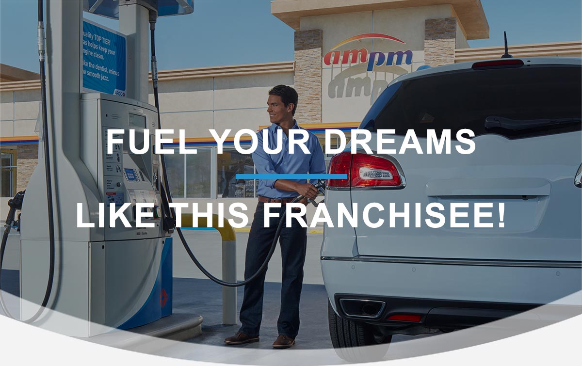 Fuel your dreams like this franchisee
