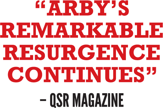 “Arby’s Remarkable  Resurgence Continues” – QSR Magazine